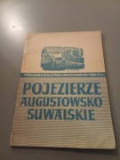 Pojezierze Augustowsko-Suwalskie J. Kołodziejczyk