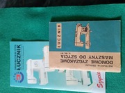 2 INSTRUKCJE OBSŁUGI MASZYNY DO SZYCIA,,ŁUCZNIK''