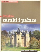 POLSKIE ZAMKI I PAŁACE Lamparska Malik 50 MIEJSC NA WEEKEND