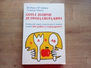 Dr Peter J.D'Adamo - Gotuj zgodnie ze swoją grupą krwi 
