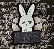 Przypinka Królik - zły, bo wyszedł z kóbka