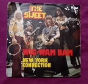 SP The Sweet - Wig-Wam Bam. / New York Connection. RCA, 1972 r. I ed. 