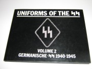 Uniforms of the SS Vol 2 Germanische-SS 1940-1945 