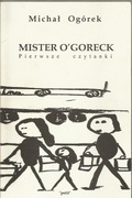 Michał Ogórek - Mister O'Goreck. Pierwsze czytanki