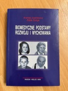 Biomedyczne podstawy rozwoju i wychowania Jopkiewicz Suliga