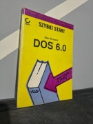 "DOS 6.0 - szybki start", Alan Simpson (Wydawnictwo Sybex, 1993, retro)