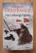 Jarosław Grzędowicz: Pan lodowego ogrodu Tom 4