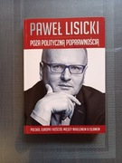 Poza polityczną poprawnością Paweł Lisicki