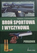 Broń sportowa i wyczynowa - Marek Czerwiński