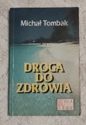 DROGA  DO  ZDROWIA.