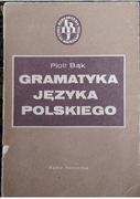 Gramatyka języka polskiego. Piotr Bąk