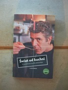 Świat do kuchni Anthony Bourdain