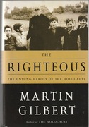 The Righteous: The Unsung Heroes of the Holocaust