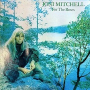 JONI MITCHEL - FOR THE ROSES / BARDZO DOBRY SZCZERY POP / 1972 /LP