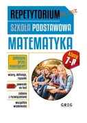 Matematyka. Repetytorium. Klasa 7-8. Szkoła podstawowa