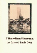 BABIA GÓRA ORAWA Henryk Ułaszyn na Orawie i Babiej Górze
