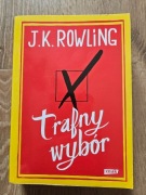 TRAFNY WYBÓR - Rowling J. K.