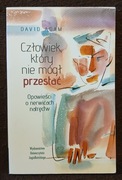 David Adam, Człowiek, który nie mógł przestać. Opowieści o nerwicach...