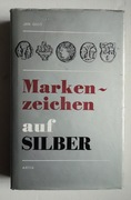 MARKENZEICHEN AUF SILBER - SYGNATURY NA SREBRZE