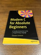 Modern C for Absolute Beginners