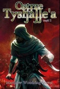 Akty Caine'a: Ostrze Tyshalle'a Tom 2
