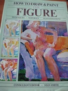 How to Draw and Paint the Figure  Stan Smith 