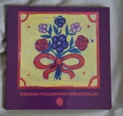 Wzornik południowej Wielkopolski tkanina ludowa