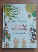 Tabliczka mnożenia w wierszykach książka dla dzieci 2018