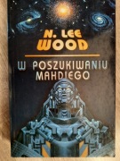 W poszukiwaniu Mahdiego - N. Lee. Wood