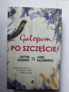 Galopem po Szczęście " Justyna Bednark Jagna Kaczanowska