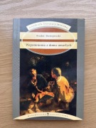 Fiodor Dostojewski - Wspomnienia z domu umarłych 