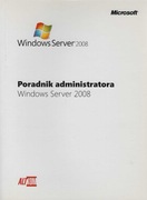 Poradnik administratora Windows Server 2008