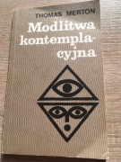 Thomas Merton - Modlitwa kontemplacyjna