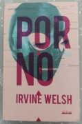 Irvine welsh - Porno