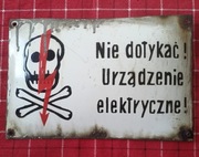 Stara tablica ostrzegawcza Nie dotykać urządzenie elektryczne loft 