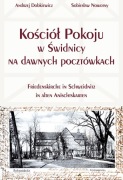 Kościół Pokoju na dawnych pocztówkach/Świdnica