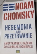 Hegemonia albo przetrwanie - Noam Chomksy