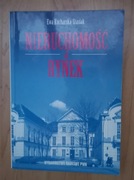 NIERUCHOMOŚĆ A RYNEK - EWA KUCHARSKA - STASIAK