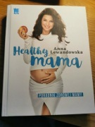Healthy mama. Poradnik zdrowej mamy. 