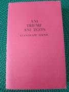 Ani Triumf Ani Zgon-Stanisław Szenic 