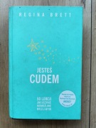 Jesteś cudem. Regina Brett