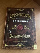 Basniobor przewodnik opiekuna Brandon Mull