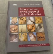 Atlas anatomii artroskopowej stawów 
