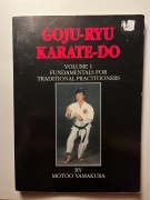 Goju-Ryu Karate-do Vol. 1 Motoo Yamakura