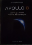 Apollo 8. Pierwsza misja na księżyc