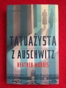 Tatuażysta z Auschwitz Heather Morris 
