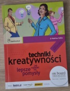  Matthias Nollke Techniki kreatywności Jak wpadać na lepsze pomysły