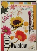 100 kwiatów. Na ścieżkach wiedzy. Encyklopedia.