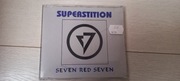 Seven Red Seven – Superstition  CD