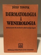 JÓZEF TOWPIK - DERMATOLOGIA I WENEROLOGIA - PZWL